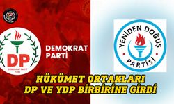 Hükümet ortakları DP ve YDP birbirine girdi