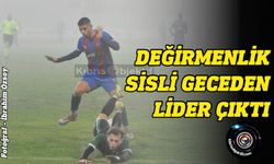 Değirmenlik, sisli gecede zirveye çıktı