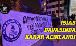 İsias Davasında karar açıklandı