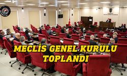 Meclis Genel Kurulu toplandı