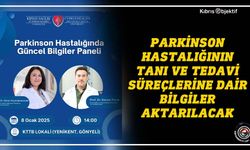 Parkinson Hastalığında Güncel Bilgiler Paneli düzenleniyor