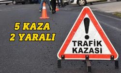 Beş trafik kazası: Üç kişiye de yasal işlem