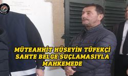 Hüseyin Tüfekçi, mahkemede...