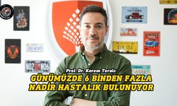 Prof. Dr. Teralı’dan 28 Şubat “Dünya Nadir Hastalıklar Günü” mesajı