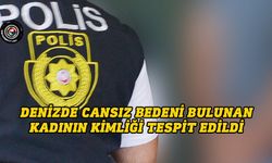 Denizde cansız bedeni bulunan kadının kimliği tespit edildi