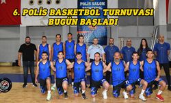 6. Polis Basketbol Turnuvas başladı