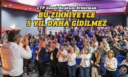 Erhürman: Biz çocuklarımıza dönmek isteyecekleri bir ülke yaratacağız