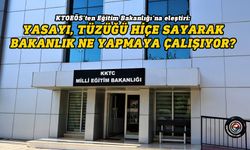 KTOEÖS’ten Eğitim Bakanlığı’na eleştiri