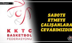 Basketbol Federasyonu: Sabote etmeye çalışanlara cevabımızdır