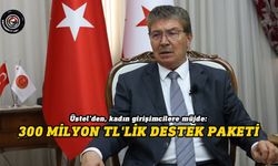 Üstel: Kıbrıs Türk kadını çalışkandır, üretkendir ve azimlidir