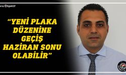 Yeni plaka düzeni 2 harf 3 sayı 1 harf (AA 001 A) şeklinde olacak