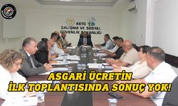 Asgari Ücret Tespit Komisyonu Toplantısı sonuç vermedi