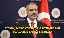 Fidan, New York'ta gayri resmi toplantıya katılacak
