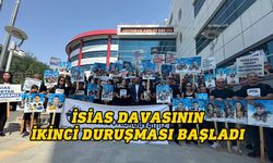 İsias davasının ikinci duruşması başladı