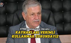 Gürcafer: Kaynakları verimli kullanmak zorundayız