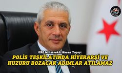 Taçoy: Polis Örgütü (Değişiklik) Yasa Tasarısı'na destek vermeyeceğim