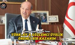 Tatar: TÜRK-AY’a gözlemci üyelik önemli bir kazanım