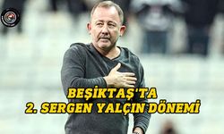 Beşiktaş'ta 2. Sergen Yalçın dönemi