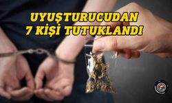 Uyuşturucudan 7 kişi tutuklandı...