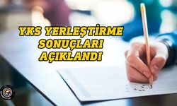 YKS yerleştirme sonuçları açıklandı