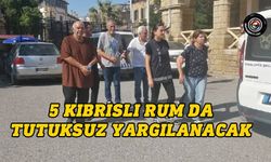5 Rum’un yargılandığı davada tüm sanıklar tutuksuz yargılanacak