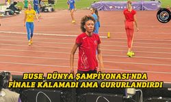 Buse, Dünya Şampiyonası’nda finale kalamadı ama gururlandırdı