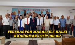 Federasyon masalı ile halkı kandırmak istiyorlar