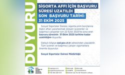 Sigorta affı için başvuru süresi uzatıldı