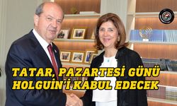 Cumhurbaşkanı Tatar, BM Temsilcisi Holguin’i kabul edecek