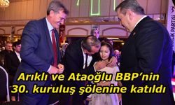 Arıklı ve Ataoğlu BBP'nin 30. kuruluş şölenine katıldılar