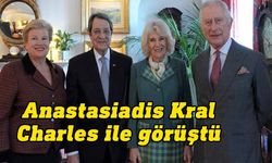 Anastasiadis İngiltere Kralı Charles ile görüştü