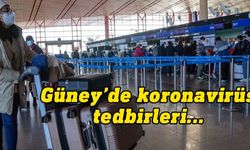 Güney'de Çinli yolcular için alınan tedbirler dün uygulamaya girdi