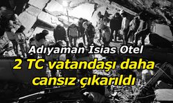 İsias Otel’de 2 TC vatandaşının cesedi daha çıkarıldı