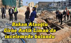 Ataoğlu: Antik Liman tarihi bulgularla daha da güzelleşiyor