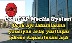 LTB CTP Meclis üyelerinden fatura bedelleri için acil toplantı çağrısı