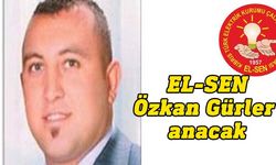 EL-SEN görev şehidi Özkan Gürler'i anacak