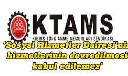 KTAMS “Sosyal Yardım ve Sosyal Hizmet Alanında İşbirliği Yapılmasına Dair Protokol"ü eleştirdi