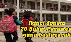 İlk ve orta dereceli okullarda ikinci dönem Pazartesi günü başlıyor