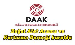 Doğal Afet Arama ve Kurtarma Derneği kuruldu