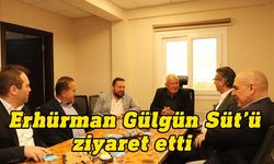 Erhürman, PDO Sertifikası almaya hak kazanan Gülgün Süt’ü ziyaret etti