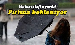 Akşam saatlerinden itibaren fırtına bekleniyor!