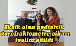 KTTB tarafından alınan pediatrik otorefraktometre cihazı teslim edildi!