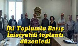 İki Toplumlu Barış İnisiyatifi toplantı düzenledi