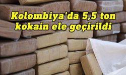 Kolombiya’da 5,5 ton kokain ele geçirildi