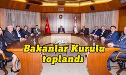 Bakanlar Kurulu, Başbakan Üstel başkanlığında toplandı