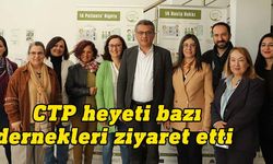 CTP heyeti bazı dernekleri ziyaret etti