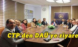 CTP Başkanı Erhürman ve heyeti DAÜ’yü ziyaret etti