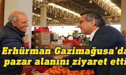 CTP Genel Başkanı Erhürman,Mağusa’da Perşembe Pazarı’nı ziyaret etti