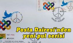 Posa Dairesi, “Barış-İnsanlığın en yüce değeri” konulu pul serisi ve ilk gün zarfı bastı