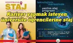 KOOPBANK yaz dönemi staj başvuruları devam ediyor